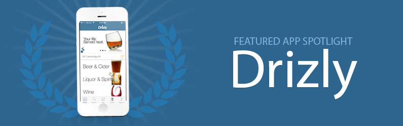 App Spotlight: Drizly