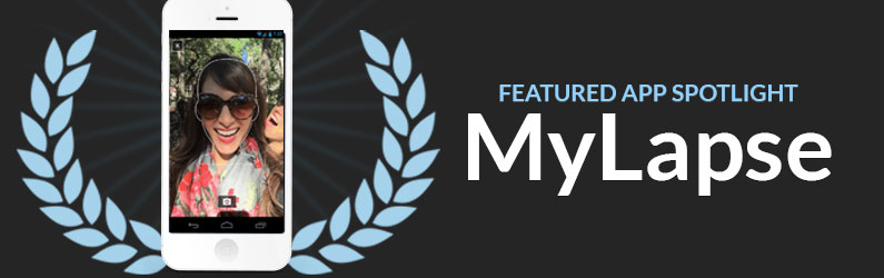 App Spotlight: MyLapse