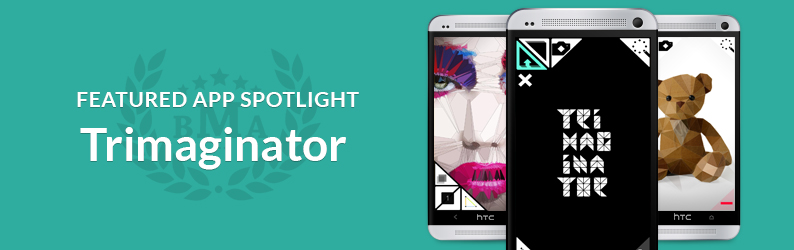 App Spotlight: Trimaginator