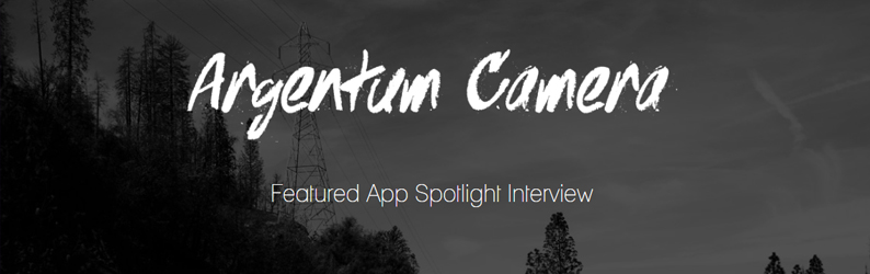 App Spotlight: Argentum Camera
